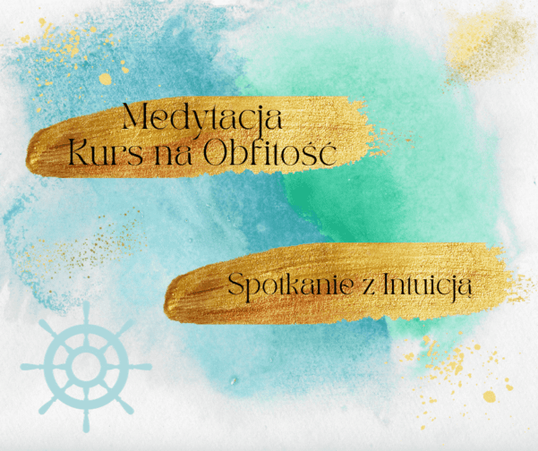 Medytacja: Połączenie z Intuicją
